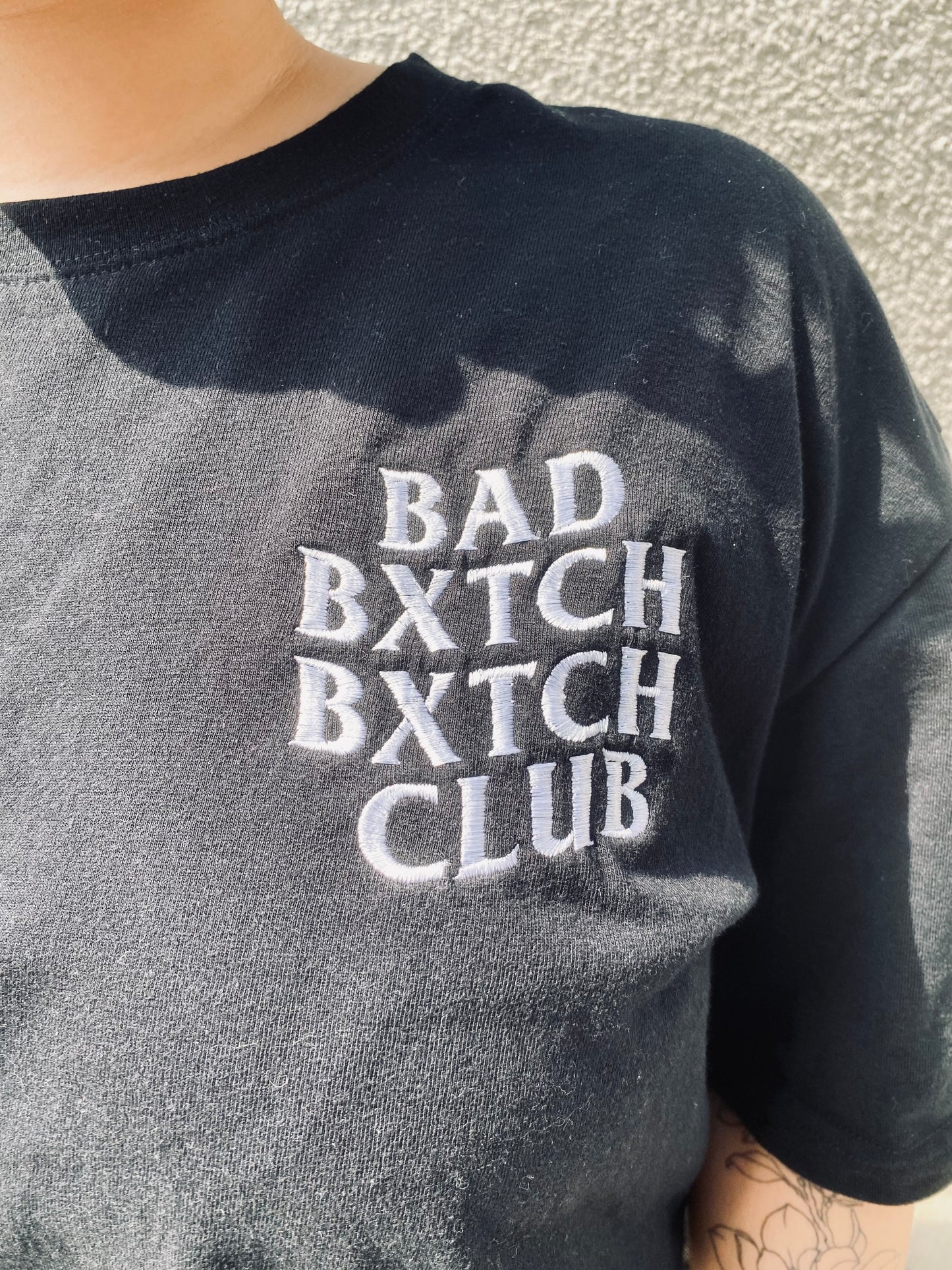 Bad Bxtch Bxtch Club Tee